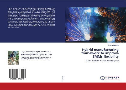 Hybrid manufacturing framework to improve SMMs flexibility: A case study of manual assembly line