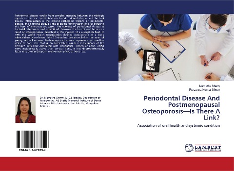 Periodontal Disease And Postmenopausal Osteoporosis-Is There A Link?: Association of oral health and systemic condition