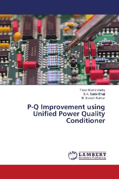 P-Q Improvement using Unified Power Quality Conditioner