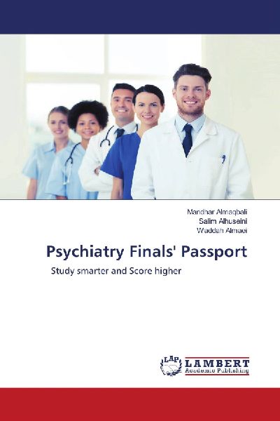 Psychiatry Finals' Passport: Study smarter and Score higher