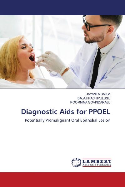 Diagnostic Aids for PPOEL: Potentially Premalignant Oral Epithelial Lesion