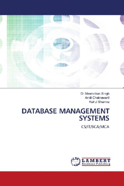 DATABASE MANAGEMENT SYSTEMS: CS/IT/BCA/MCA