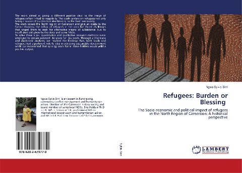 Refugees: Burden or Blessing: The Socio-economic and political impact of refugees in the North Region of Cameroon: A historical perspective