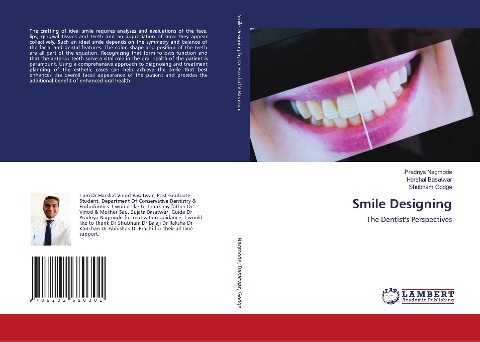 Smile Designing: The Dentists Perspectives