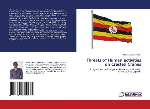 Threats of Human activities on Crested Cranes: in Nyakimya and Mugunu streams in Fort Portal Municipality, Uganda