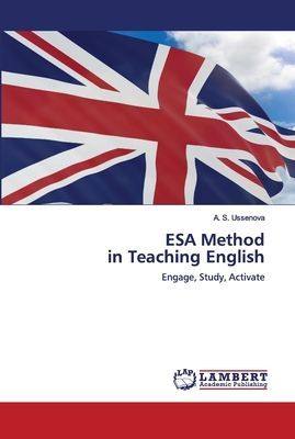 ESA Method in Teaching English: Engage, Study, Activate