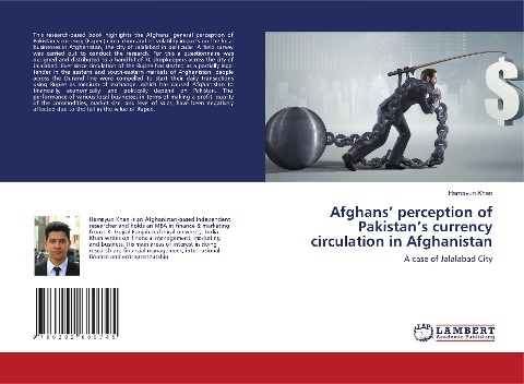 Afghans' perception of Pakistan's currency circulation in Afghanistan: A case of Jalalabad City