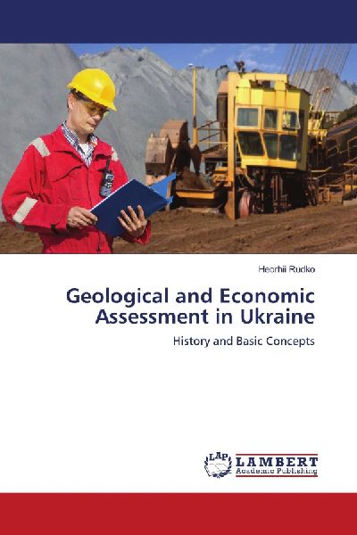 Geological and Economic Assessment in Ukraine: History and Basic Concepts