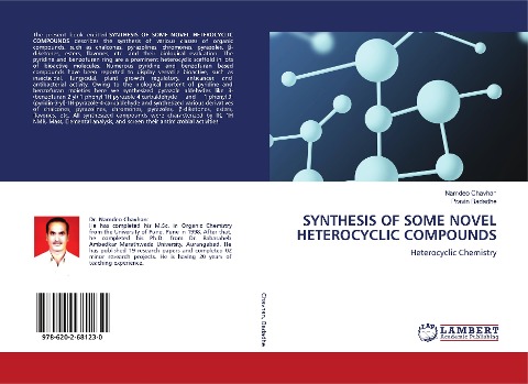 SYNTHESIS OF SOME NOVEL HETEROCYCLIC COMPOUNDS: Heterocyclic Chemistry