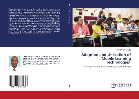 Adoption and Utilization of Mobile Learning Technologies: A Study of Higher Education Institutions in Kenya