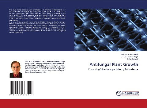 Antifungal Plant Growth: Promoting Silver Nanoparticles by Trichoderma