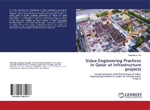 Value Engineering Practices in Qatar at Infrastructure projects: Implementation and Effectiveness of Value Engineering Practices in Qatar on Infrastructure Projects