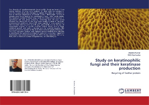 Study on keratinophilic fungi and their keratinase production: Recycling of feather protein