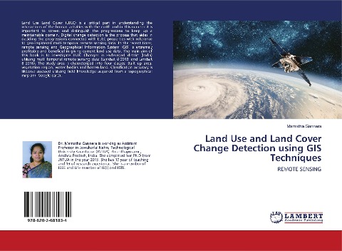 Land Use and Land Cover Change Detection using GIS Techniques: REMOTE SENSING