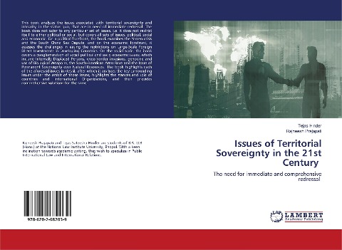 Issues of Territorial Sovereignty in the 21st Century: The need for immediate and comprehensive redressal