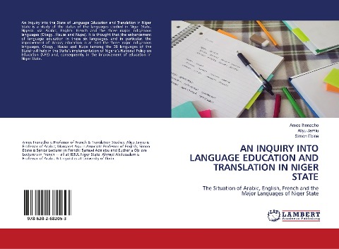 AN INQUIRY INTO LANGUAGE EDUCATION AND TRANSLATION IN NIGER STATE: The Situation of Arabic, English, French and the Major Languages of Niger State
