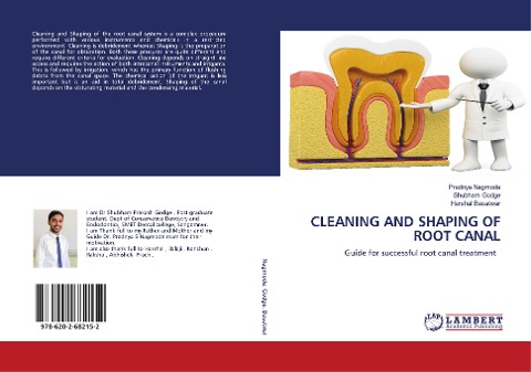 CLEANING AND SHAPING OF ROOT CANAL: Guide for successful root canal treatment