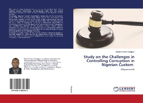 Study on the Challenges in Controlling Corruption in Nigerian Custom: (Department)