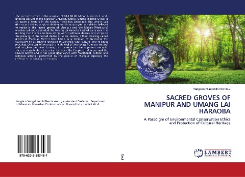 SACRED GROVES OF MANIPUR AND UMANG LAI HARAOBA: A Paradigm of Environmental Conservation Ethics and Protection of Cultural Heritage