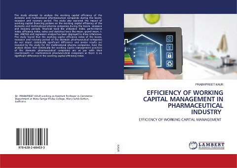 EFFICIENCY OF WORKING CAPITAL MANAGEMENT IN PHARMACEUTICAL INDUSTRY: EFFICIENCY OF WORKING CAPITAL MANAGEMENT