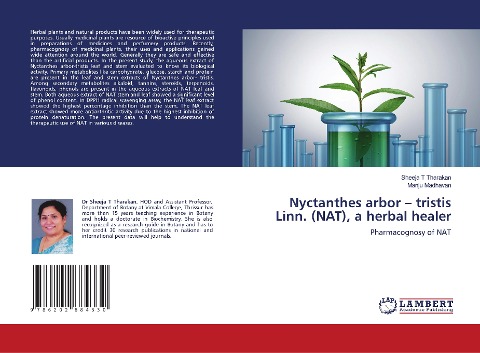 Nyctanthes arbor - tristis Linn. (NAT), a herbal healer: Pharmacognosy of NAT