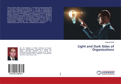 Light and Dark Sides of Organizations