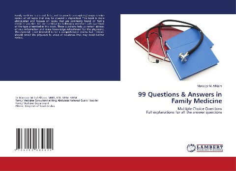99 Questions & Answers in Family Medicine: Multiple Choice QuestionsFull explanations for all the answer questions