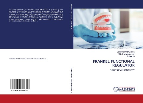 FRANKEL FUNCTIONAL REGULATOR: FUNCTIONAL DENTISTRY