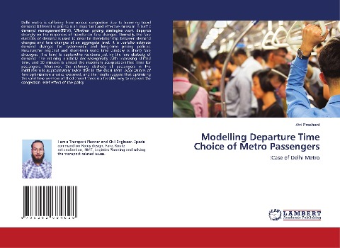 Modelling Departure Time Choice of Metro Passengers: :Case of Delhi Metro