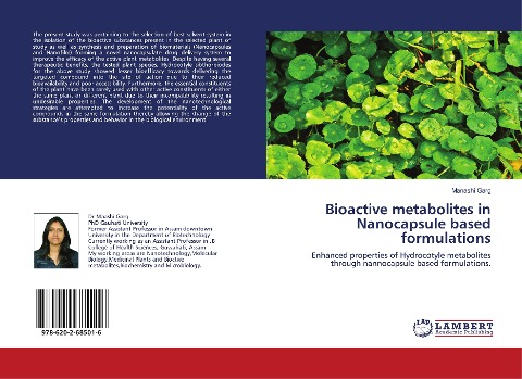 Bioactive metabolites in Nanocapsule based formulations: Enhanced properties of Hydrocotyle metabolites through nannocapsule based formulations.