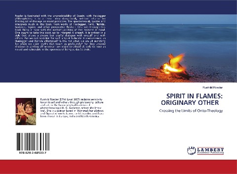 SPIRIT IN FLAMES: ORIGINARY OTHER: Crossing the Limits of Onto-Theology