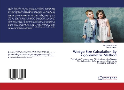 Wedge Size Calculation By Trigonometric Method: To Evaluate The Accuracy Of Intra Operative Wedge Size Calculation By Trigonometric Method In Corrective Osteotomy