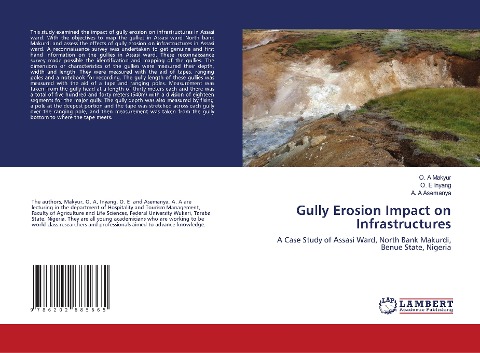 Gully Erosion Impact on Infrastructures: A Case Study of Assasi Ward, North Bank Makurdi, Benue State, Nigeria