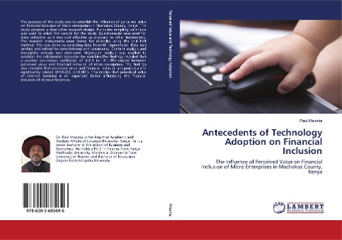 Antecedents of Technology Adoption on Financial Inclusion: The Influence of Perceived Value on Financial Inclusion of Micro Enterprises in Machakos County, Kenya