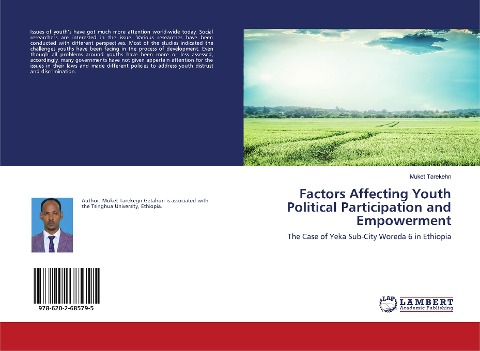 Factors Affecting Youth Political Participation and Empowerment: The Case of Yeka Sub-City Woreda 6 in Ethiopia