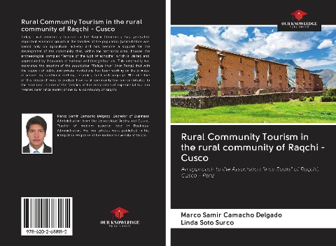 Rural Community Tourism in the rural community of Raqchi - Cusco: An approach to the Association Inca Roots of Raqchi, Cusco - Peru