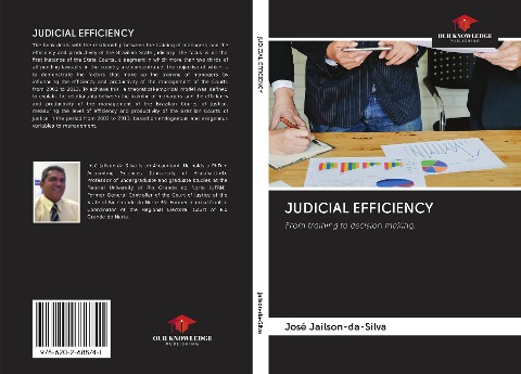 JUDICIAL EFFICIENCY: From training to decision making.