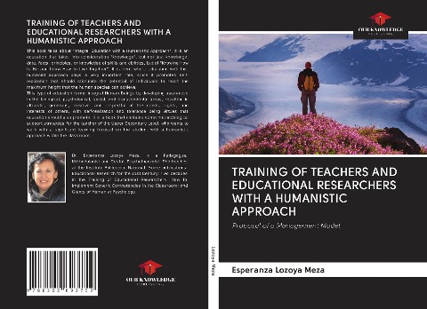 TRAINING OF TEACHERS AND EDUCATIONAL RESEARCHERS WITH A HUMANISTIC APPROACH: Proposal of a Management Model