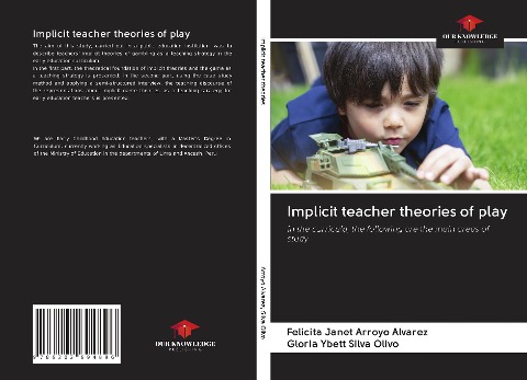 Implicit teacher theories of play: In the curricula, the following are the main areas of study