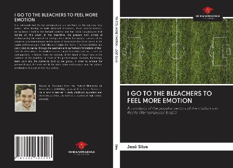 I GO TO THE BLEACHERS TO FEEL MORE EMOTION: An analysis of the popular sectors of the stadiums in Recife (Pernambuco/ Brazil)