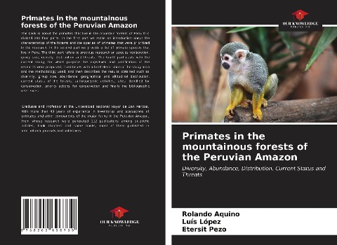 Primates in the mountainous forests of the Peruvian Amazon: Diversity, Abundance, Distribution, Current Status and Threats