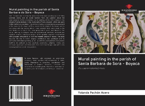 Mural painting in the parish of Santa Barbara de Sora - Boyaca: An unprecedented story