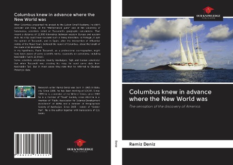 Columbus knew in advance where the New World was: The sensation of the discovery of America