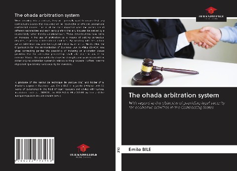 The ohada arbitration system: With regard to the objective of providing legal security for economic activities in the Contracting States