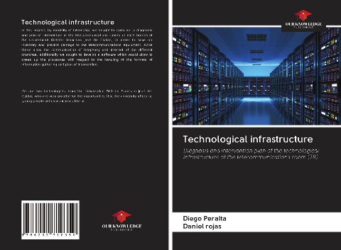 Technological infrastructure: Diagnosis and intervention plan of the technological infrastructure of the telecommunications room (TR)