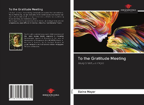 To the Gratitude Meeting: Being Grateful is simple