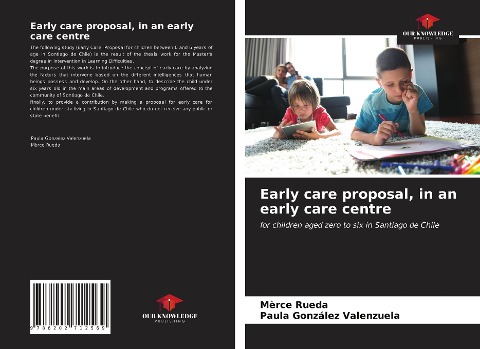 Early care proposal, in an early care centre: for children aged zero to six in Santiago de Chile