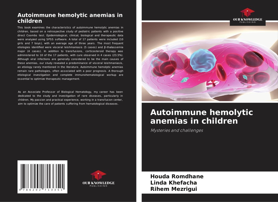 Autoimmune hemolytic anemias in children: Mysteries and challenges