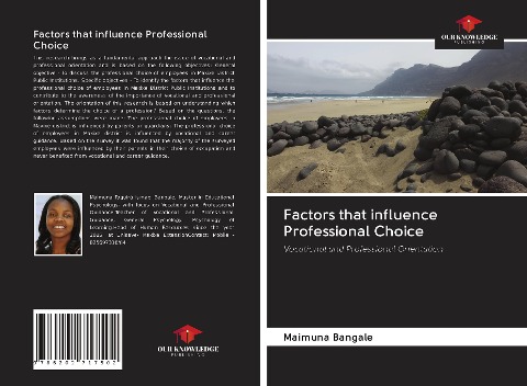 Factors that influence Professional Choice: Vocational and Professional Orientation