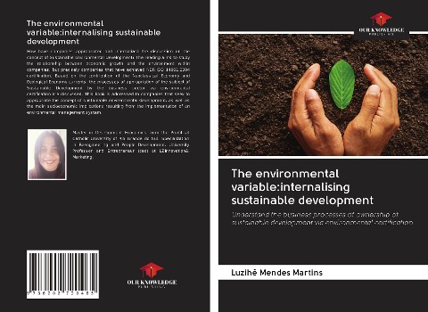 The environmental variable:internalising sustainable development: Understand the business processes of ownership of sustainable development via environmental certification
